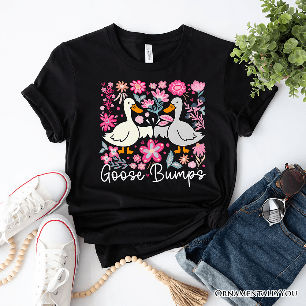 Funny Goose Bumps Floral T-Shirt, White, Natural and Black Sarcastic Goose Tee Gifts - Ed's Plant Shop
